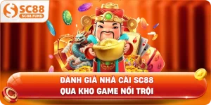 Đánh Giá Nhà Cái SC88 - Uy Tín, Minh Bạch Và Chuyên Nghiệp